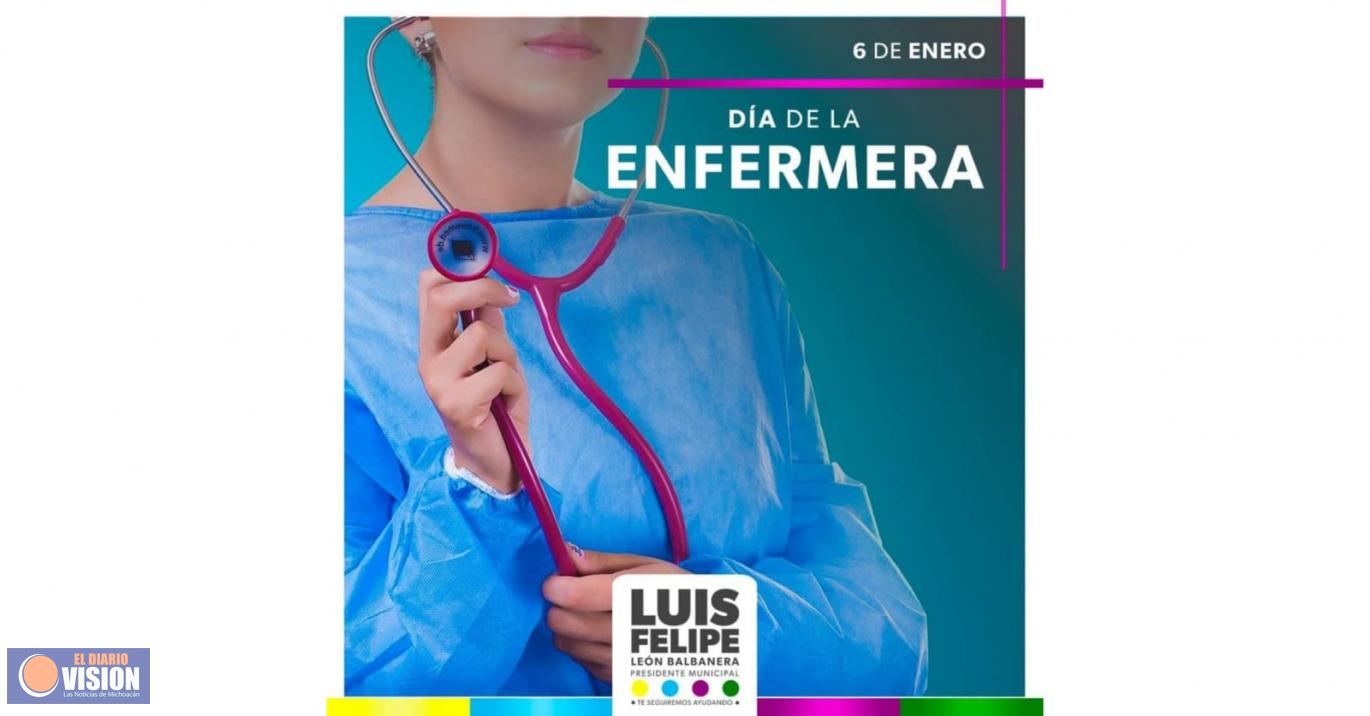 Luis Felipe León Balbanera, reconoce labor de las enfermeras en su día 
