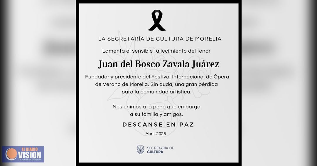 Lamenta SeCultura Morelia fallecimiento del tenor Juan del Bosco