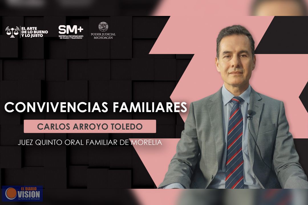Convivencias familiares protegen vínculos superiores de niñas, niños y adolescentes: Carlos Arroyo