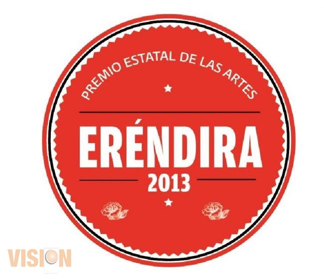 Anuncian a los ganadores del Premio Estatal de las Artes Eréndira 2013