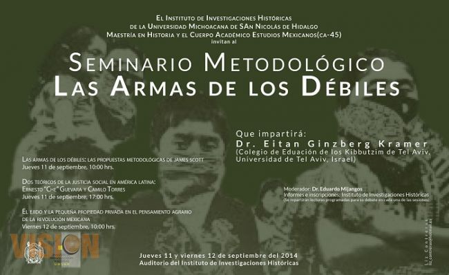 Seminario “Las Armas de los Débiles” comienza mañana en la Historia de la UMSNH