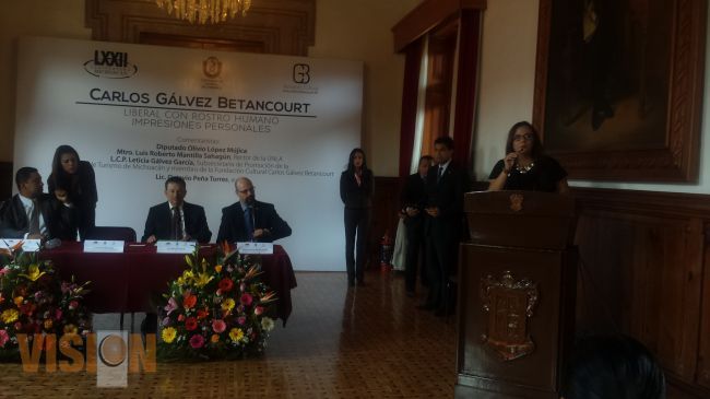 Presentan el libro Carlos Gálvez Betancourt, Liberal con Rostro Humano. 