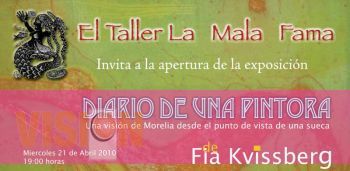 Una vision de Morelia desde el punto de vista de una artista sueca 