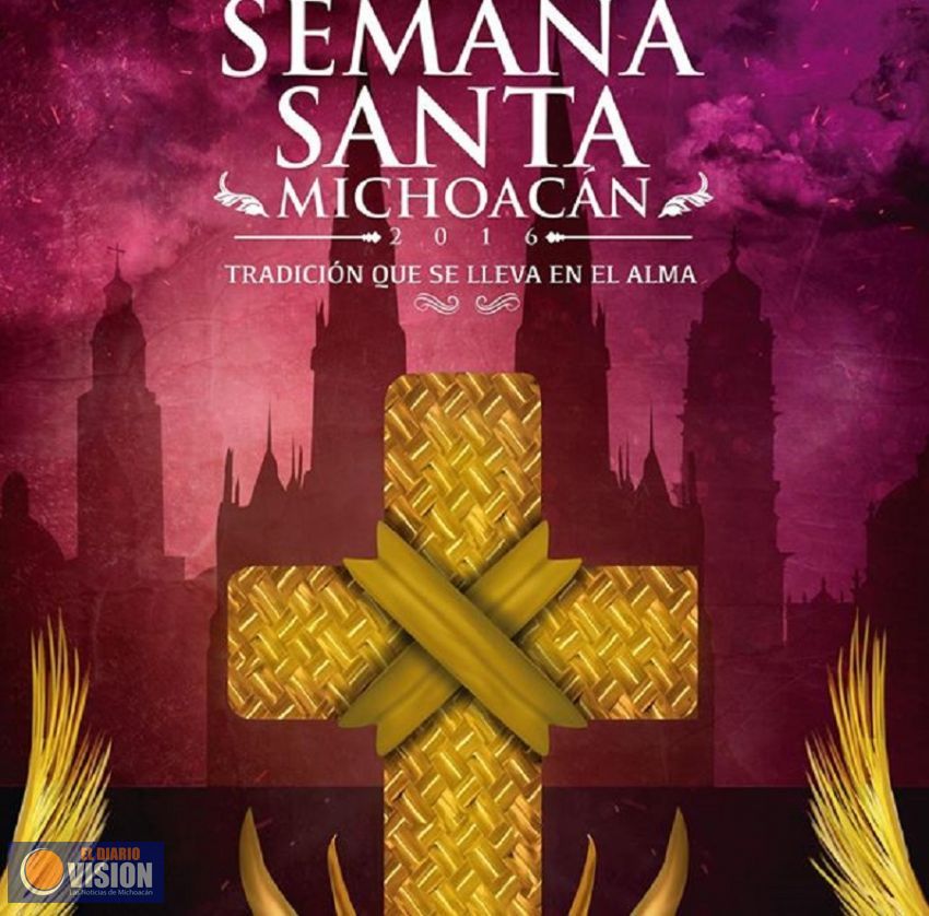 Será más de 800 eventos en Michoacán para la Semana Santa 2016