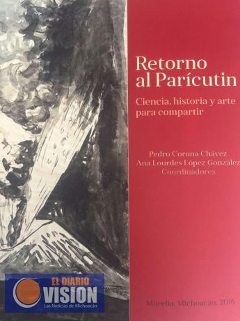 “Retorno al Paricutín”, una obra para informar y educar sobre el volcán