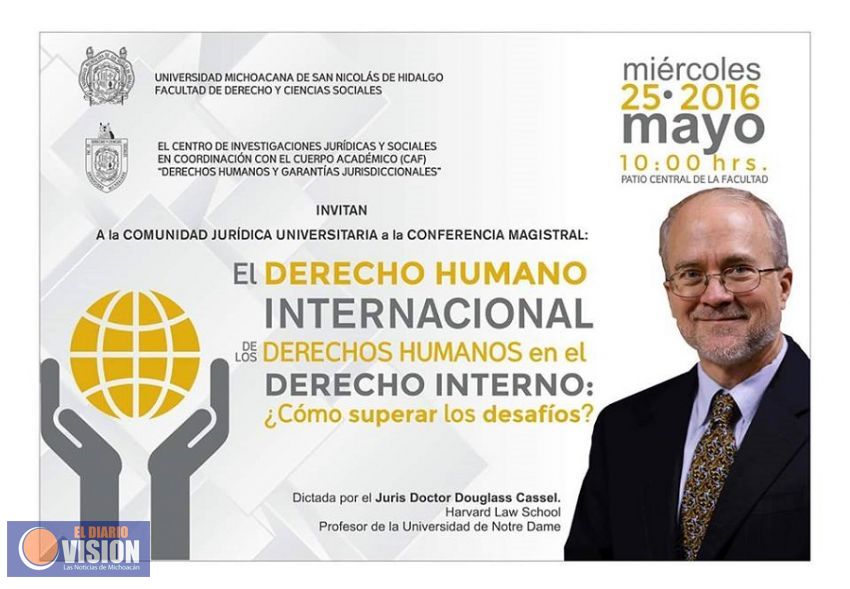 El jurista Douglass Cassel impartirá conferencia magistral en Facultad de Derecho
