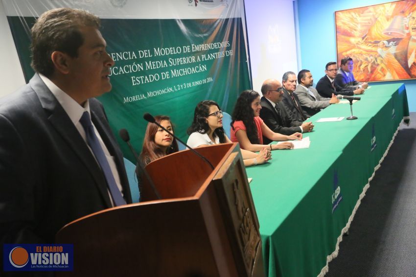 Transfieren Modelo de Emprendedores a la Educación Media Superior en Michoacán  