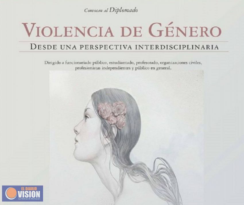Violencia de Género, tema de próximo Diplomado en la UMSNH