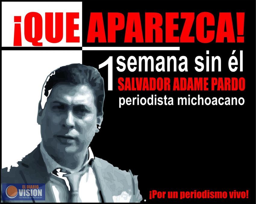 Mediante Manifiesto periodistas y comunicadores exigen encuentren con vida a Salvador Adame