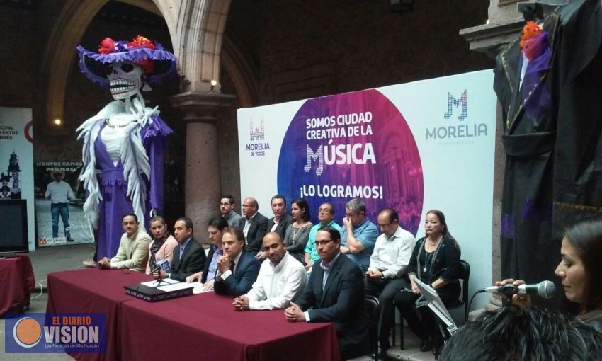 La UNESCO, nombra a Morelia como Ciudad Creativa de la Música