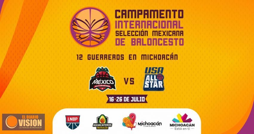 Michoacán, sede del Campamento Internacional de la Selección Mexicana de Baloncesto