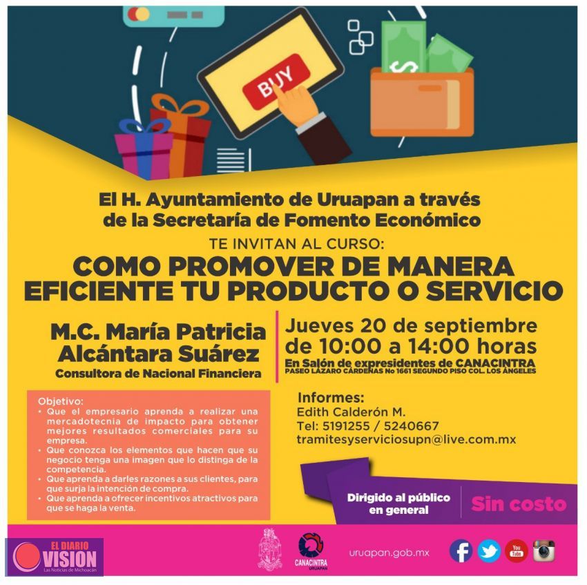 Invitan a los microempresarios de Uruapan al curso “Como Promover de Manera Eficiente tu Producto”
