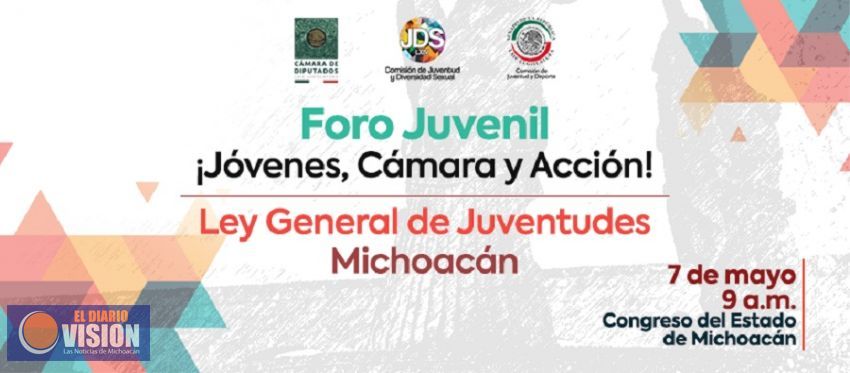 Michoacán, sede del foro juvenil rumbo a la Ley General de Juventudes