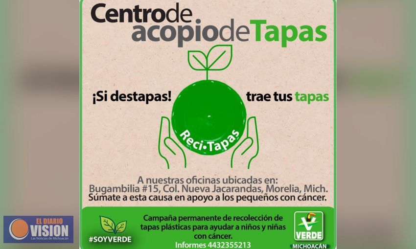 Lanza Partido Verde Morelia campaña de recolección de tapas de plástico