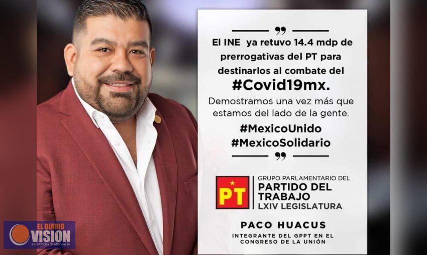 El PT, destinó el 50 % de sus prerrogativas para combatir el Covid-19, confirma, Paco Huacus 
