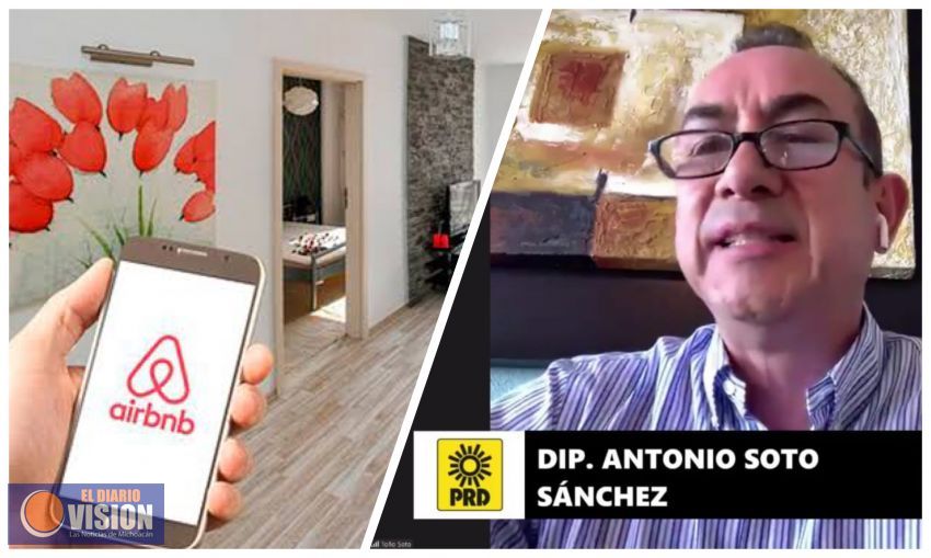 Antonio Soto propone regular renta de casas o departamentos a turistas en Michoacán
