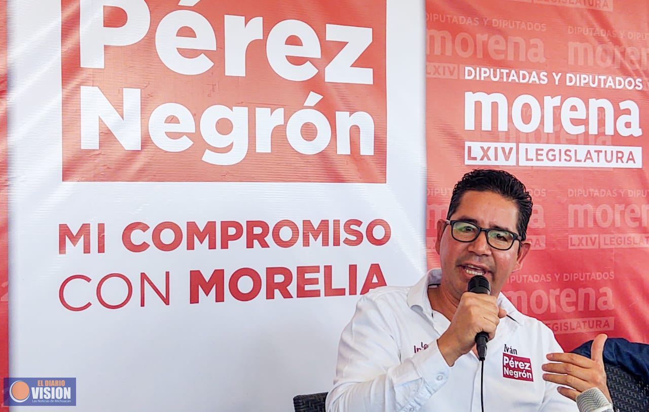 Iván Pérez Negrón buscará la candidatura de Morena a la alcaldía de Morelia 