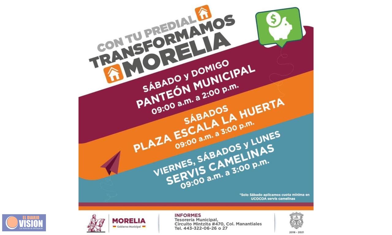 Gobierno de Morelia invita a pagar predial en fin de semana 