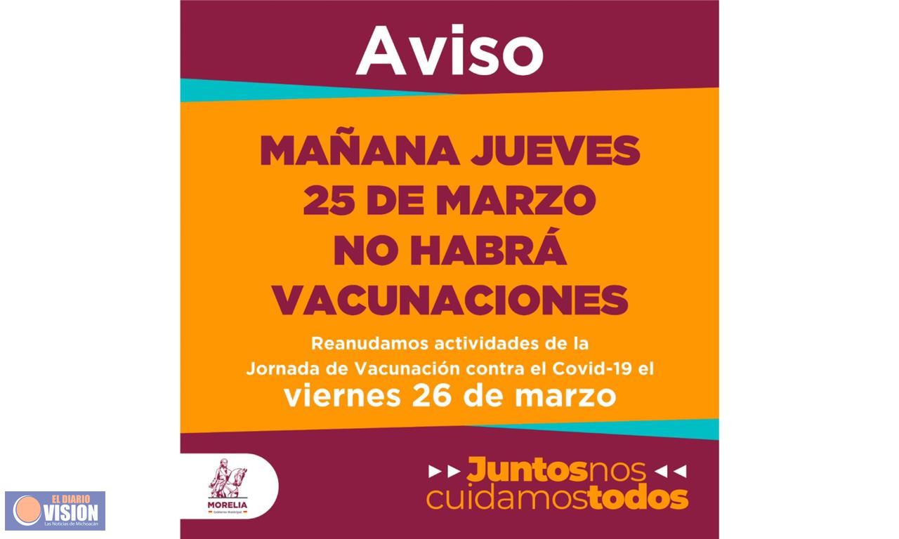 Jornada de vacunación, tendrá una pausa el día de mañana, para reanudarse hasta el viernes 